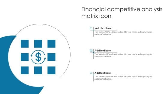 Financial Competitive Analysis Matrix Icon Infographics PDF