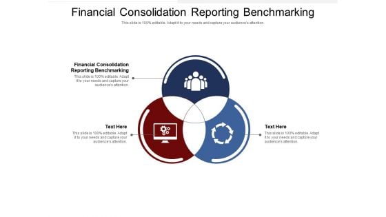 Financial Consolidation Reporting Benchmarking Ppt PowerPoint Presentation Infographics Layout Cpb Pdf