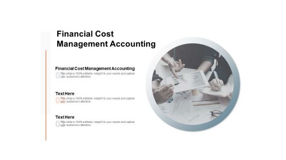 Financial Cost Management Accounting Ppt PowerPoint Presentation Icon Introduction Cpb