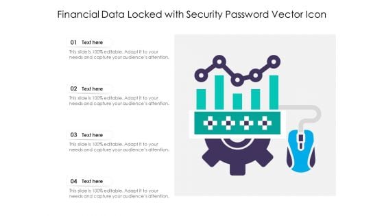 Financial Data Locked With Security Password Vector Icon Ppt PowerPoint Presentation Icon Professional PDF