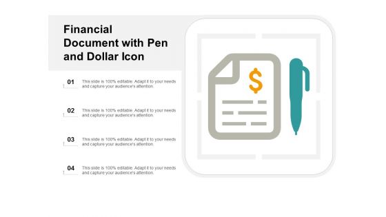 Financial Document With Pen And Dollar Icon Ppt Powerpoint Presentation Summary Slide Portrait