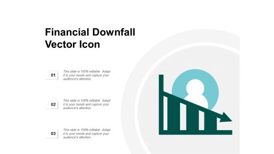 Financial Downfall Vector Icon Ppt PowerPoint Presentation Slides Download