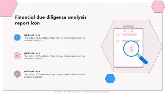 Financial Due Diligence Analysis Report Icon Designs PDF