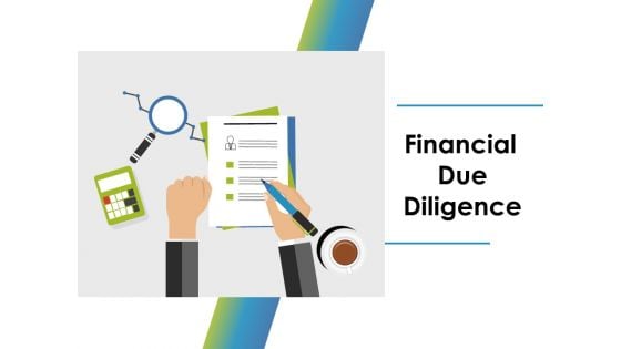 Financial Due Diligence Ppt PowerPoint Presentation Inspiration Design Inspiration