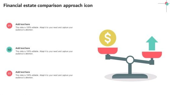 Financial Estate Comparison Approach Icon Sample PDF