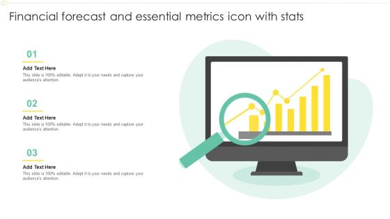 Financial Forecast And Essential Metrics Icon With Stats Ppt Background PDF