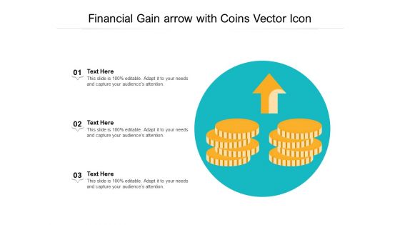 Financial Gain Arrow With Coins Vector Icon Ppt PowerPoint Presentation File Pictures PDF