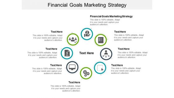 Financial Goals Marketing Strategy Ppt PowerPoint Presentation Infographic Template Layout Ideas Cpb