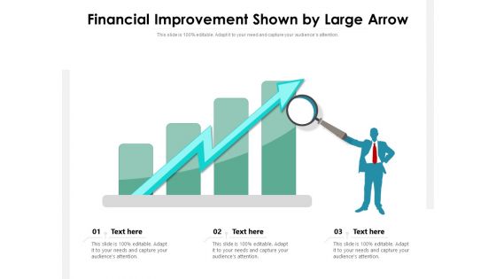 Financial Improvement Shown By Large Arrow Ppt PowerPoint Presentation File Shapes PDF