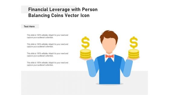 Financial Leverage With Person Balancing Coins Vector Icon Ppt PowerPoint Presentation Infographic Template Gallery PDF