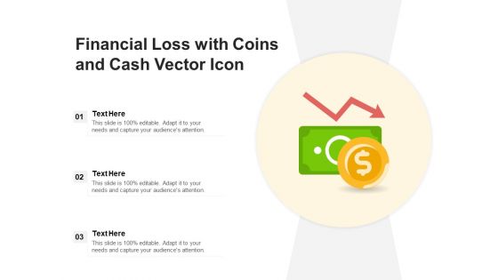 Financial Loss With Coins And Cash Vector Icon Ppt PowerPoint Presentation File Slide Download PDF