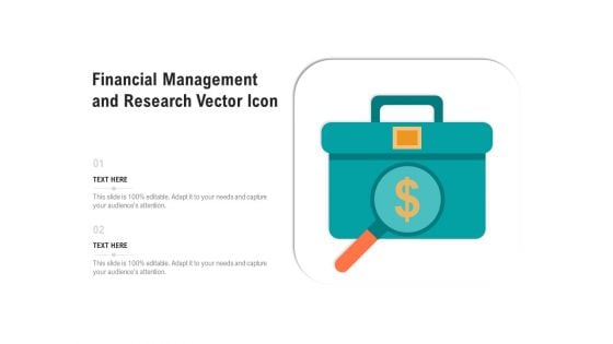 Financial Management And Research Vector Icon Ppt PowerPoint Presentation Styles Outfit PDF