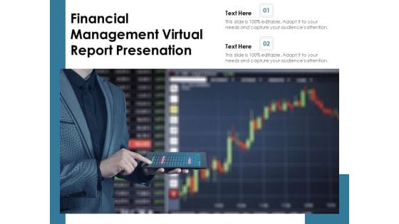 Financial Management Virtual Report Presenation Ppt PowerPoint Presentation Infographics Template PDF