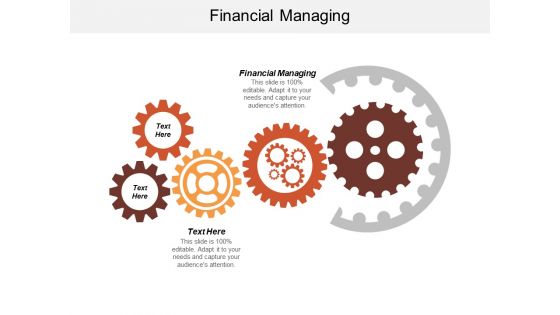 Financial Managing Ppt Powerpoint Presentation File Topics Cpb