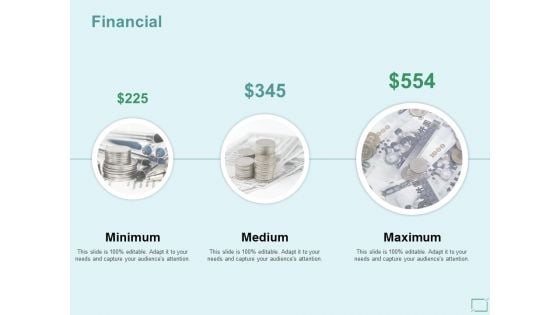 Financial Maximum Medium Ppt PowerPoint Presentation Infographic Template Diagrams