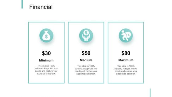 Financial Maximum Medium Ppt PowerPoint Presentation Outline Diagrams