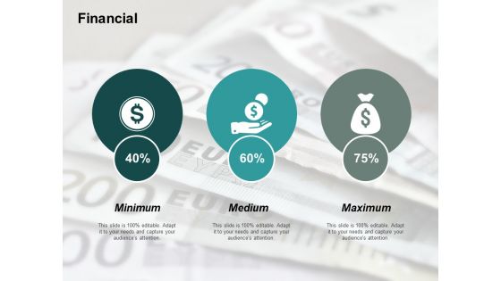 Financial Maximum Medium Ppt PowerPoint Presentation Pictures Slide Portrait