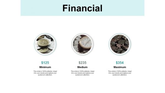 Financial Maximum Medium Ppt PowerPoint Presentation Portfolio Samples