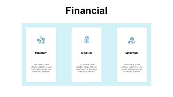 Financial Minimum Medium Ppt PowerPoint Presentation Gallery Design Templates