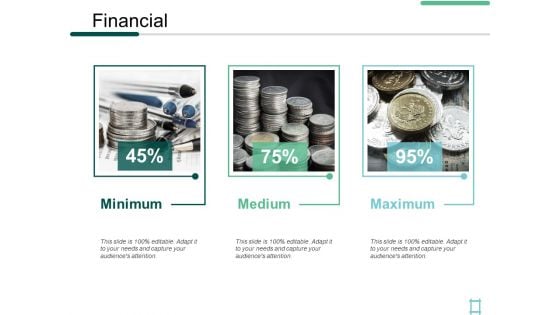 Financial Minimum Medium Ppt PowerPoint Presentation Icon Vector