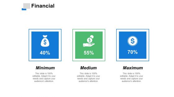 Financial Minimum Medium Ppt PowerPoint Presentation Outline Templates