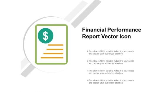 Financial Performance Report Vector Icon Ppt Powerpoint Presentation Pictures Background Image