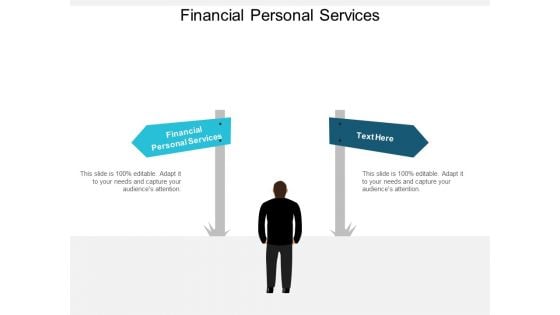 Financial Personal Services Ppt Powerpoint Presentation File Designs Cpb