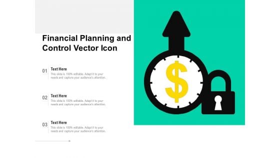 Financial Planning And Control Vector Icon Ppt PowerPoint Presentation File Clipart PDF