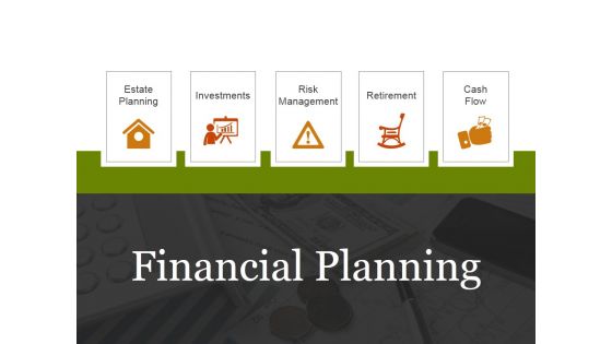 Financial Planning Ppt PowerPoint Presentation Layouts Background Image