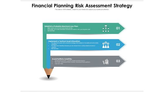Financial Planning Risk Assessment Strategy Ppt PowerPoint Presentation Portfolio Gridlines PDF Financial Planning Risk Assessment Strategy Ppt PowerPoint Presentation Portfolio Gridlines PDF
