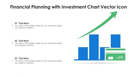 Financial Planning With Investment Chart Vector Icon Inspiration PDF