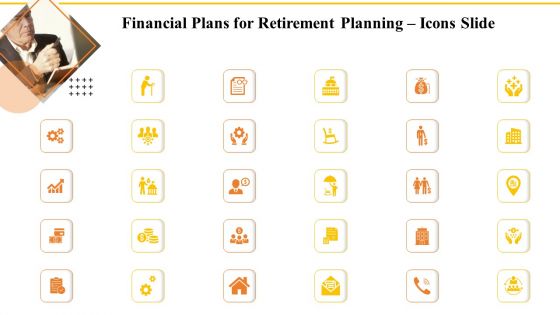 Financial Plans For Retirement Planning Icons Slide Ppt Slides Show PDF