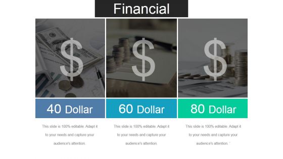 Financial Ppt PowerPoint Presentation Show Graphic Tips