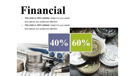 Financial Ppt PowerPoint Presentation Show Ideas