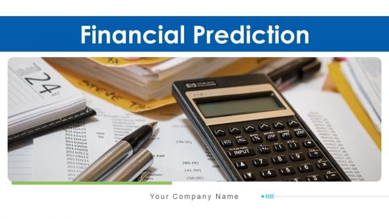 Financial Prediction Cost Budgeting Ppt PowerPoint Presentation Complete Deck With Slides