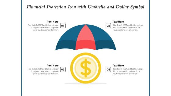 Financial Protection Icon With Umbrella And Dollar Symbol Ppt PowerPoint Presentation File Example File PDF