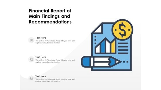 Financial Report Of Main Findings And Recommendations Ppt PowerPoint Presentation File Infographic Template PDF