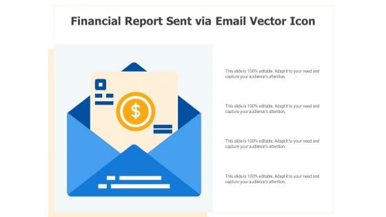 Financial Report Sent Via Email Vector Icon Ppt PowerPoint Presentation Ideas Graphics Template PDF