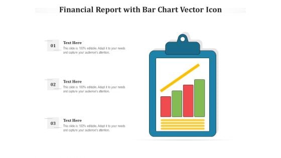 Financial Report With Bar Chart Vector Icon Ppt PowerPoint Presentation Infographics Objects PDF