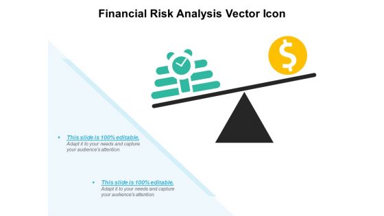 Financial Risk Analysis Vector Icon Ppt PowerPoint Presentation Gallery Structure PDF