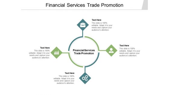 Financial Services Trade Promotion Ppt PowerPoint Presentation Infographic Template Tips Cpb Pdf