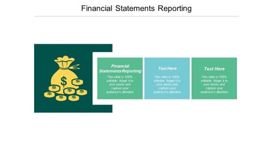 Financial Statements Reporting Ppt Powerpoint Presentation Summary Elements Cpb