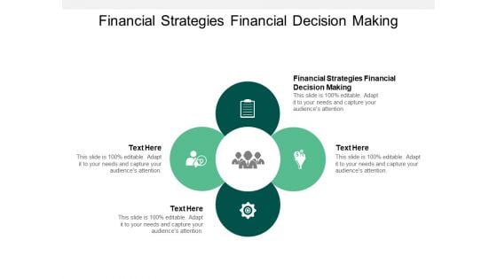 Financial Strategies Financial Decision Making Ppt PowerPoint Presentation Outline Maker Cpb