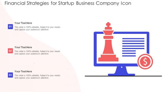 Financial Strategies For Startup Business Company Icon Inspiration PDF