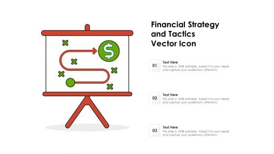 Financial Strategy And Tactics Vector Icon Ppt PowerPoint Presentation Summary Grid PDF