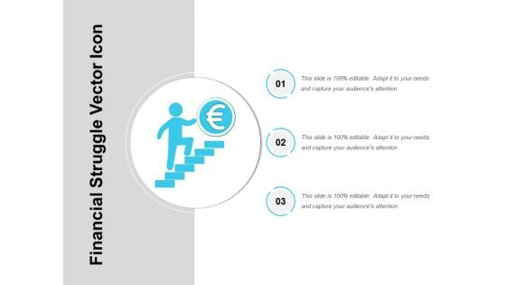 Financial Struggle Vector Icon Ppt PowerPoint Presentation Icon Tips PDF