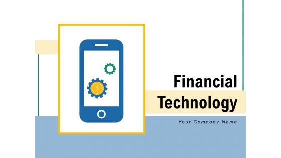 Financial Technology Financial Cloud Ppt PowerPoint Presentation Complete Deck