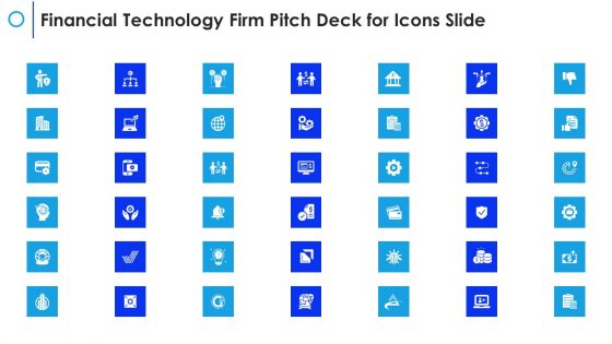 Financial Technology Firm Pitch Deck For Icons Slide Ppt Slides Good PDF