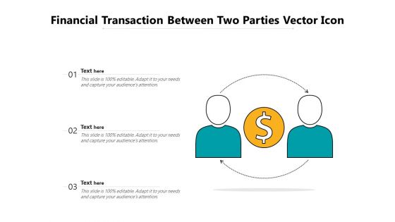 Financial Transaction Between Two Parties Vector Icon Ppt PowerPoint Presentation File Summary PDF