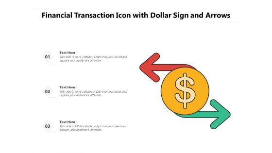 Financial Transaction Icon With Dollar Sign And Arrows Ppt PowerPoint Presentation Gallery Rules PDF